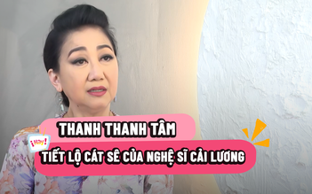 Thanh Thanh Tâm tiết lộ cát sê của nghệ sĩ cải lương