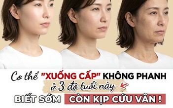 Cơ thể sẽ ‘xuống cấp’ nhanh ở 3 độ tuổi này, biết sớm còn kịp cải thiện