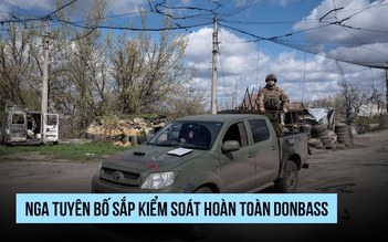 Nga nói chỉ còn 'vài km' để kiểm soát hoàn toàn Donbass