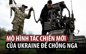 Ukraine hé lộ mô hình tác chiến mới