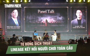 Không còn rào cản ngôn ngữ, Lineage W kết nối người chơi toàn cầu