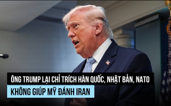Ông Trump chỉ trích hàng loạt đồng minh không giúp Mỹ trong cuộc chiến Trung Đông