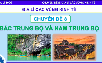 Bí quyết ôn thi tốt nghiệp THPT đạt điểm cao: Địa lý kinh tế vùng Trung bộ