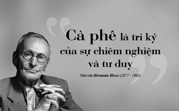 Kỳ 120: Dấu ấn cà phê trong tiến trình phát triển xã hội tri thức