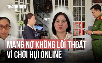 Triệt phá nhóm nữ điều hành hụi online để cho vay lãi nặng 'cắt cổ'