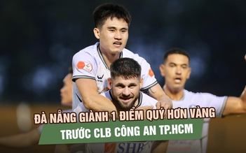 Đà Nẵng giành 1 điểm quý hơn vàng trước CLB Công an TP.HCM