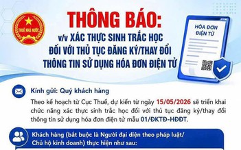 Phải xác thực sinh trắc học khi đăng ký mới sử dụng hóa đơn điện tử