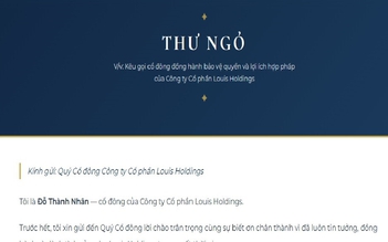Ông Đỗ Thành Nhân xuất hiện sau bản án, yêu cầu họp 'khẩn' cổ đông Louis Holdings