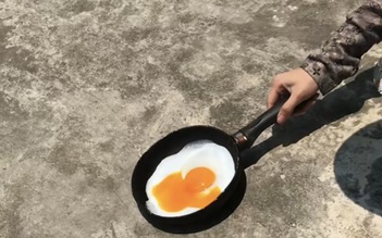 Rộ trend 'chiên trứng bằng nắng' giữa trời nắng nóng, liệu có chín và ăn được không?