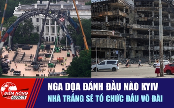 Tiêu điểm quốc tế 28.5: Nga dọa đánh đầu não Kyiv | Nhà Trắng sẽ tổ chức đấu võ đài