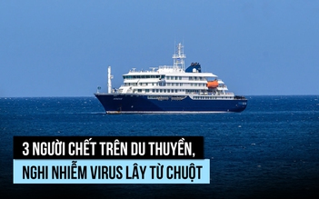 3 người chết sau khi dịch virus bùng phát trên du thuyền
