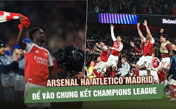 Saka tỏa sáng, Arsenal hạ Atletico Madrid để vào chung kết Champions League