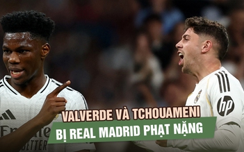 Valverde và Tchouameni bị Real Madrid phạt nặng sau vụ ẩu đả trên sân tập