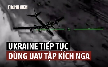 Ukraine tuyên bố phá hủy hai máy bay Tu-142, tổ hợp Iskander của Nga