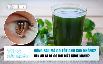 Bản tin sức khỏe ngày 18.6: Uống rau má có tốt cho gan; Nên ăn gì để có đôi mắt khỏe?
