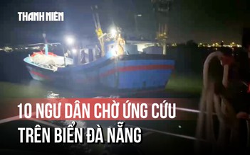 Khẩn trương cứu nạn tàu cá gặp sự cố trên vịnh Đà Nẵng