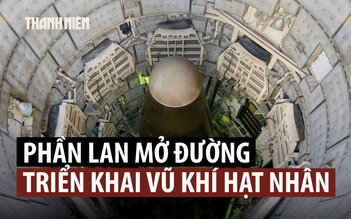 Phần Lan bãi bỏ lệnh cấm vũ khí hạt nhân