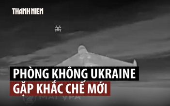 Bước 'tiến hóa' mới của UAV tự sát Nga Geran khiến Ukraine lo lắng