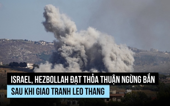 Israel, Hezbollah đạt thỏa thuận ngừng bắn sau khi giao tranh leo thang