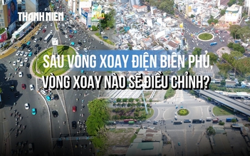 Người dân nói 'đã quen', kẹt xe giảm rõ rệt: TP.HCM sẽ điều chỉnh tiếp vòng xoay ra sao?