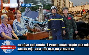 Toàn cảnh 17h: Cận cảnh đoàn Việt Nam cứu nạn tại Venezuela | Tắc Sậy đông nghịt người chờ lễ cha Diệp