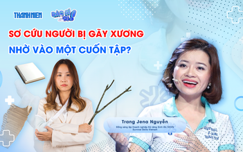 Bác sĩ ơi: Không có nẹp y tế, một cuốn tập có thể sơ cứu gãy xương?