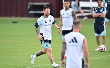 Đội tuyển Argentina nhận tin cực vui: Messi đã sẵn sàng thi đấu!