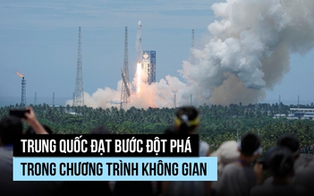 Trung Quốc đạt bước đột phá trong chương trình không gian