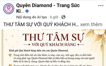 Khẳng định bám trụ đến cùng, tiệm kim cương gửi 'thư tâm sự' đến khách