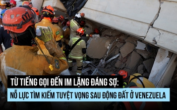 Từ tiếng gọi đến lặng im: Nỗ lực tìm kiếm tuyệt vọng sau động đất ở Venezuela