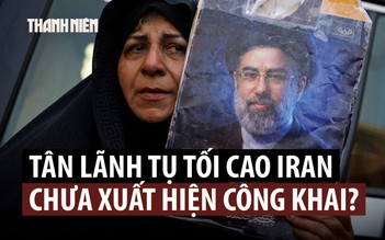 Ngoại trưởng Iran vẫn chưa gặp được tân Lãnh tụ tối cao