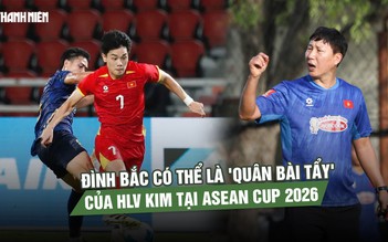 Đình Bắc có thể là 'quân bài tẩy' của HLV Kim Sang-sik tại ASEAN Cup 2026