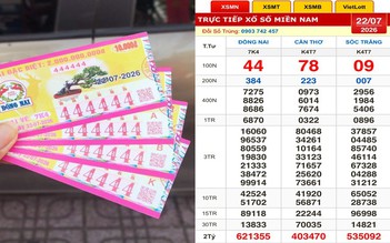 Xổ số miền Nam ngày 22 tháng 7: Có người trúng số dãy 444444 đài Đồng Nai