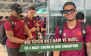 Xuân Son - Hoàng Hên điển trai ngời ngời, về nước sau màn ra quân ấn tượng ở ASEAN Cup 2026
