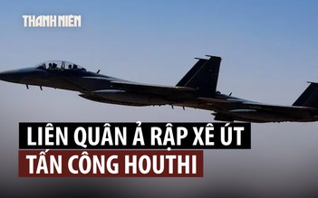 Liên quân Ả Rập Xê Út không kích lực lượng Houthi