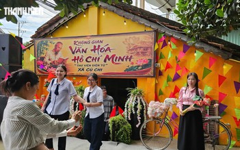 Củ Chi ra mắt Không gian văn hóa Hồ Chí Minh từ nguồn xã hội hóa 100%