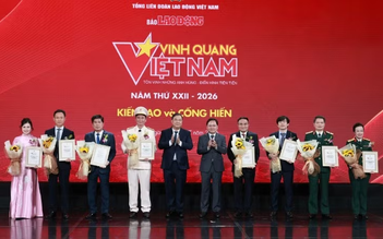 Vinh quang Việt Nam vinh danh 13 tập thể, cá nhân kiến tạo, cống hiến