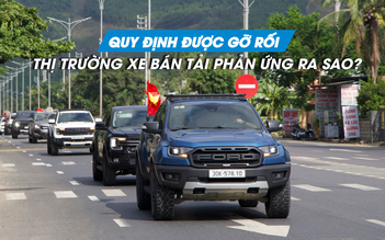 Xe bán tải được gỡ rối, thị trường phản ứng ra sao?