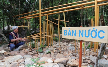 Đàn nước Ca Dong ngân vang trở lại sau thời gian dài 'tắt tiếng'