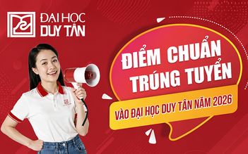 Đại học Duy Tân công bố điểm chuẩn trúng tuyển đại học hệ chính quy năm 2026