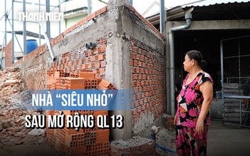 Nhà 'siêu nhỏ' sau mở rộng quốc lộ 13: Chính quyền nói gì về việc cấp phép xây dựng?