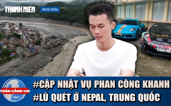 Toàn cảnh 17h: Lý do dời ngày xét xử 'trùm siêu xe' Phan Công Khanh | Thảm họa vỡ sông băng ở Himalaya