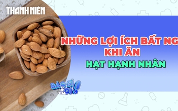 Bật mí những lợi ích bất ngờ của hạt hạnh nhân