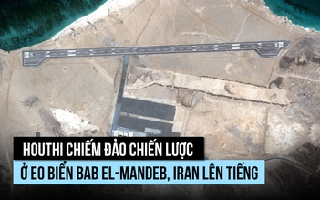 Houthi chiếm đảo trên tuyến đường biển huyết mạch, Iran lên tiếng