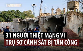 Nhóm tay súng đánh trụ sở cảnh sát Pakistan, 31 người chết