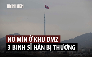 Nổ trên giới tuyến liên Triều, 3 người Hàn Quốc bị thương