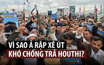 Vì sao Ả Rập Xê Út khó đánh bại Houthi?