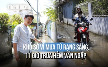 Mưa từ sáng, gần trưa con hẻm ở TP.HCM vẫn ngập: Nhiều hộ nâng nền hết lần này đến lần khác