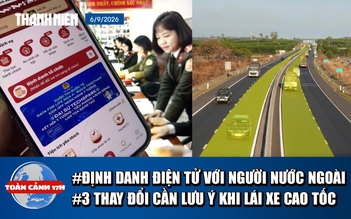 Toàn cảnh 17h: Định danh điện tử với người nước ngoài | 3 thay đổi cần lưu ý khi lái xe cao tốc