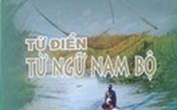 Bổ ích Từ điển từ ngữ Nam bộ